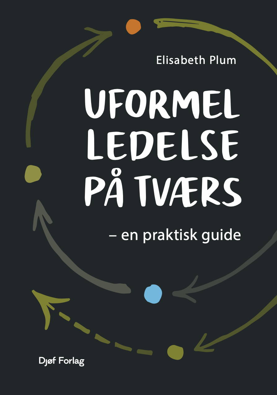 Uformel ledelse på tværs - en praktisk guide